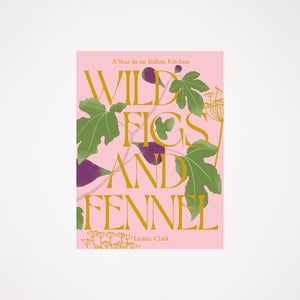 Wild Figs and Fennel