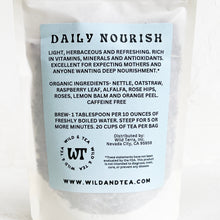 Load image into Gallery viewer, Wild &amp; Tea Daily Nourish Herbal Tea