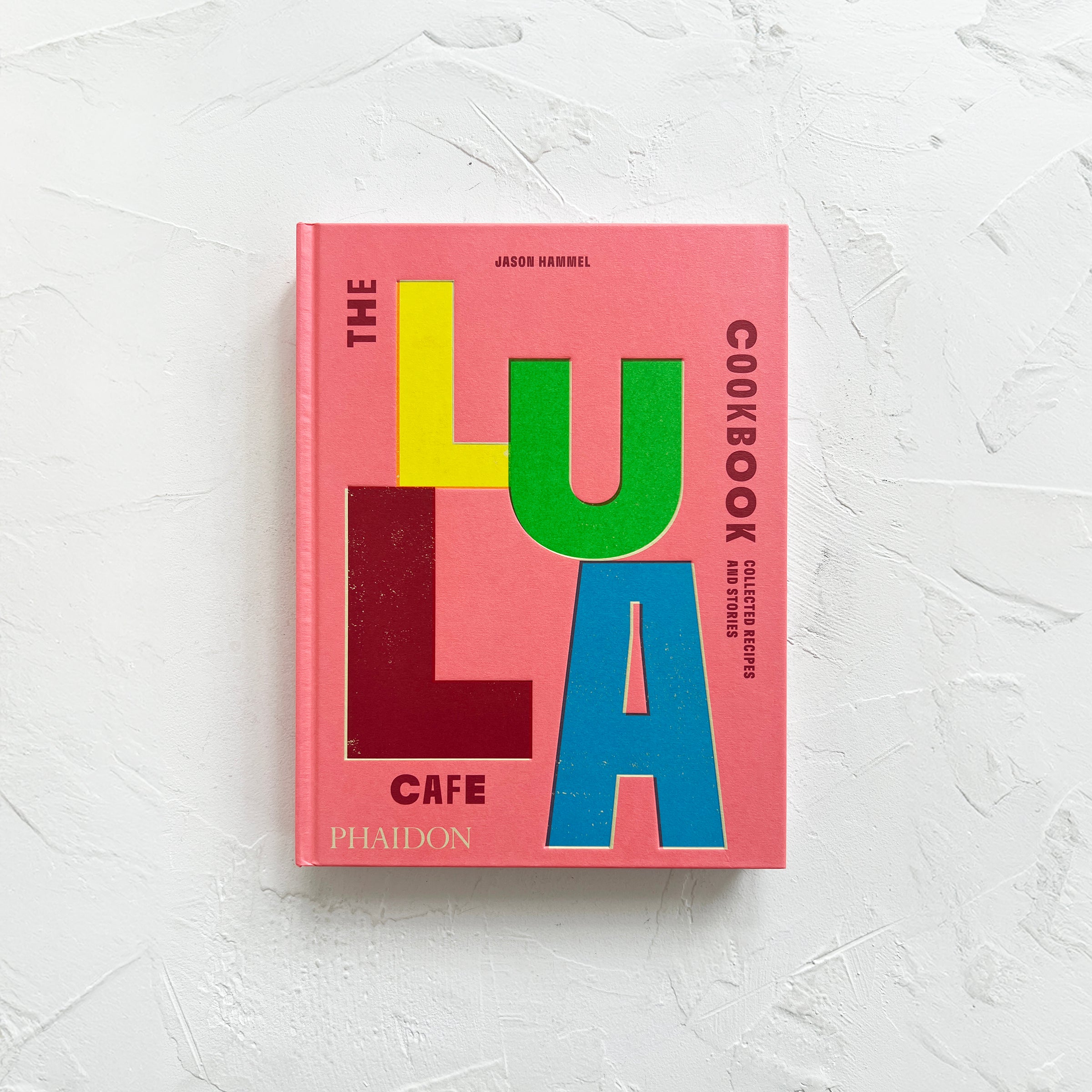 Lula Cafe Cookbook