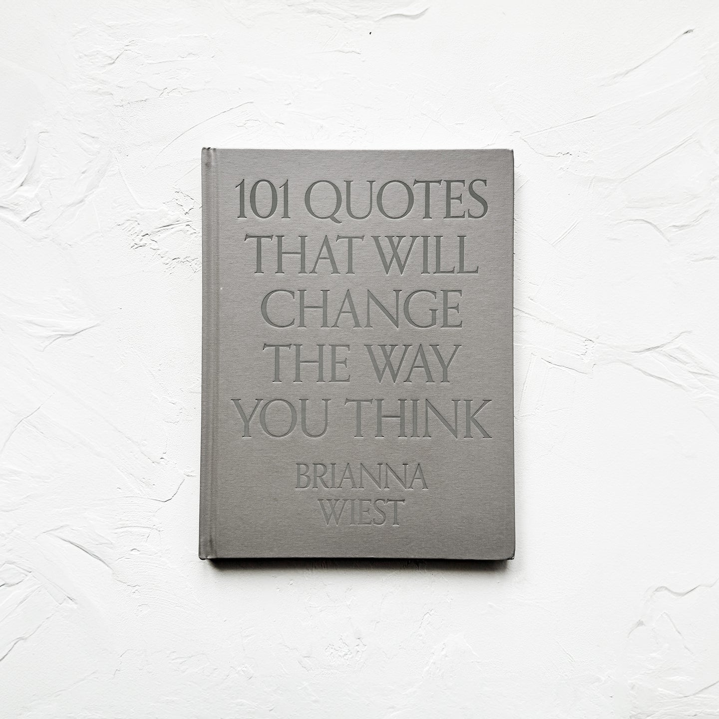 101 Quotes That Will Change The Way You think