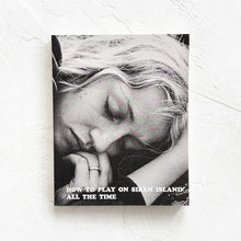 Load image into Gallery viewer, How to Play on Siren Island All the Time